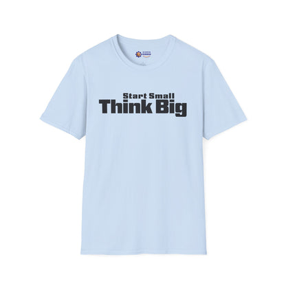 Light blue t-shirt with 'Start Small Think Big' text on a white background