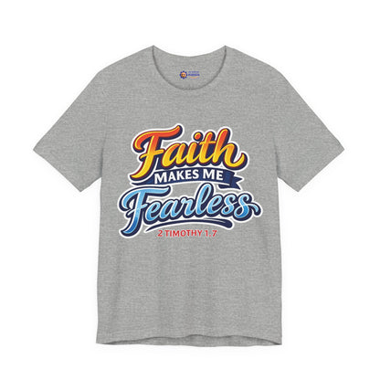 Gray t-shirt with 'Faith Makes Me Fearless' text design on a white background