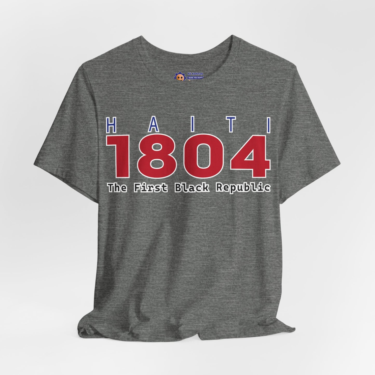 Gray t-shirt with 'Haiti 1804 The First Black Republic' text on a white background