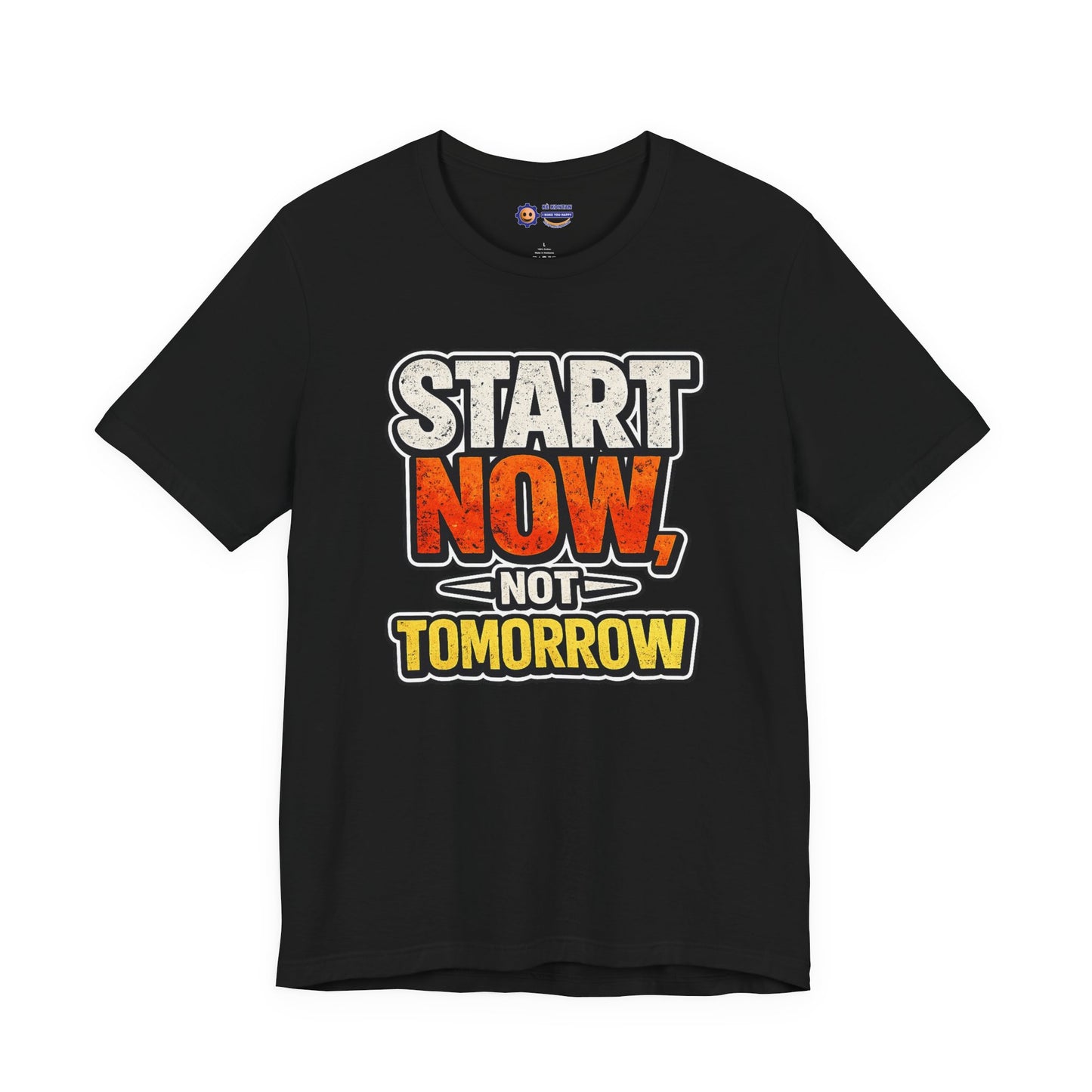 Black t-shirt with motivational text 'Start Now, Not Tomorrow' on a white background