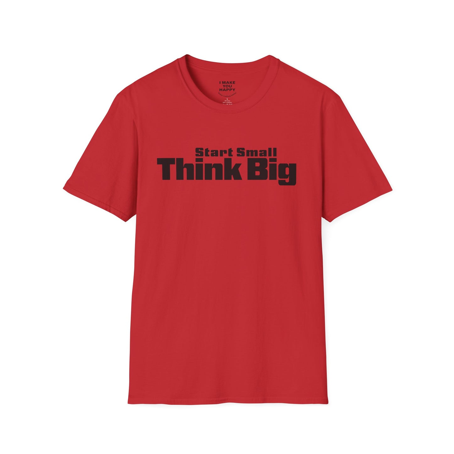 Red t-shirt with 'Start Small Think Big' text on a white background