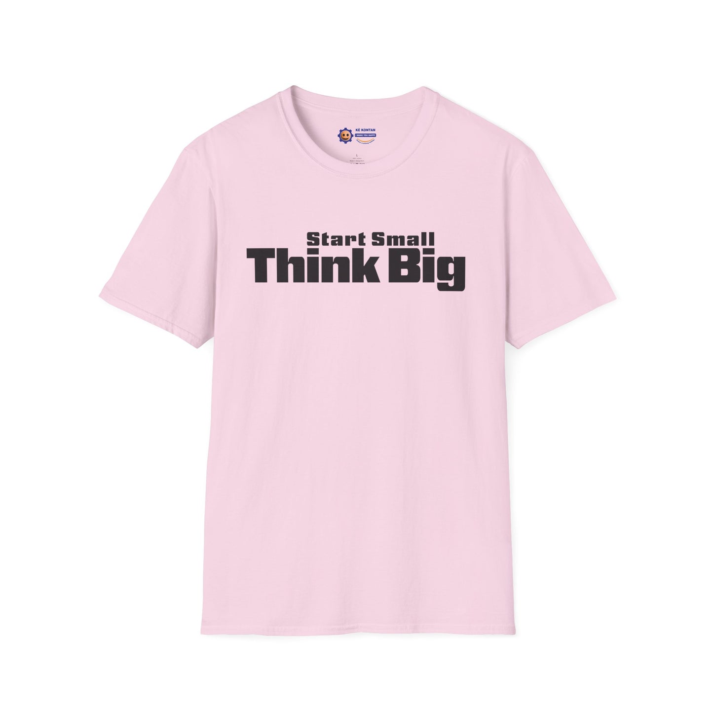 Pink t-shirt with 'Start Small Think Big' text on a white background