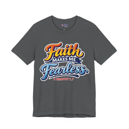 Gray t-shirt with 'Faith Makes Me Fearless' text design on a white background