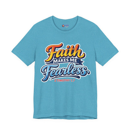 Blue t-shirt with 'Faith Makes Me Fearless' text on a white background