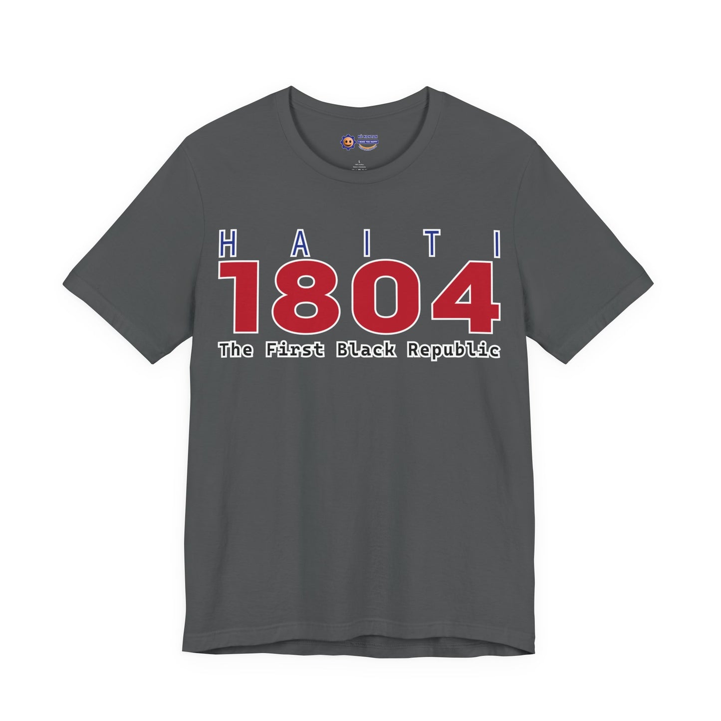 Gray t-shirt with 'Haiti 1804 The First Black Republic' text on a white background