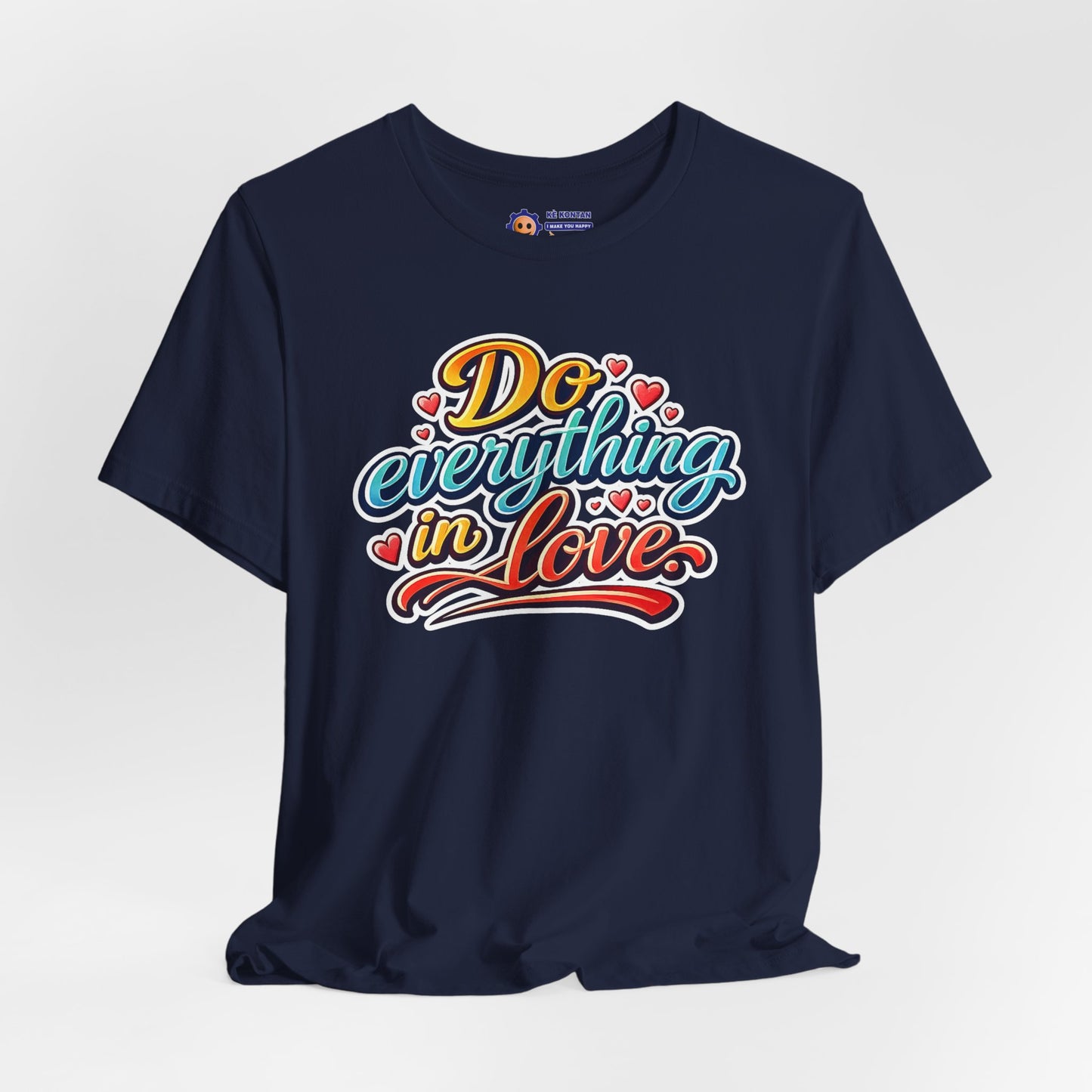 Do Everything in Love Unisex T-Shirt | Faith & Inspirational Apparel