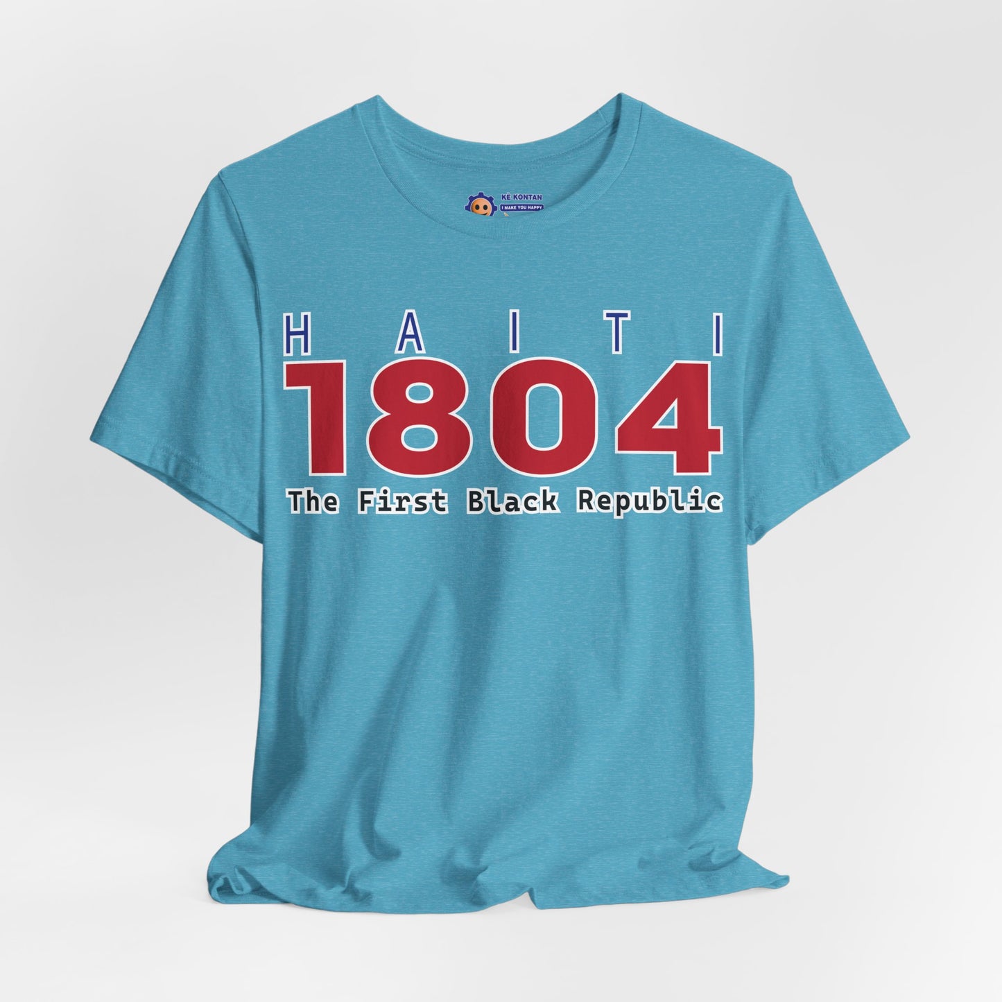 Blue t-shirt with 'Haiti 1804 The First Black Republic' text on a white background