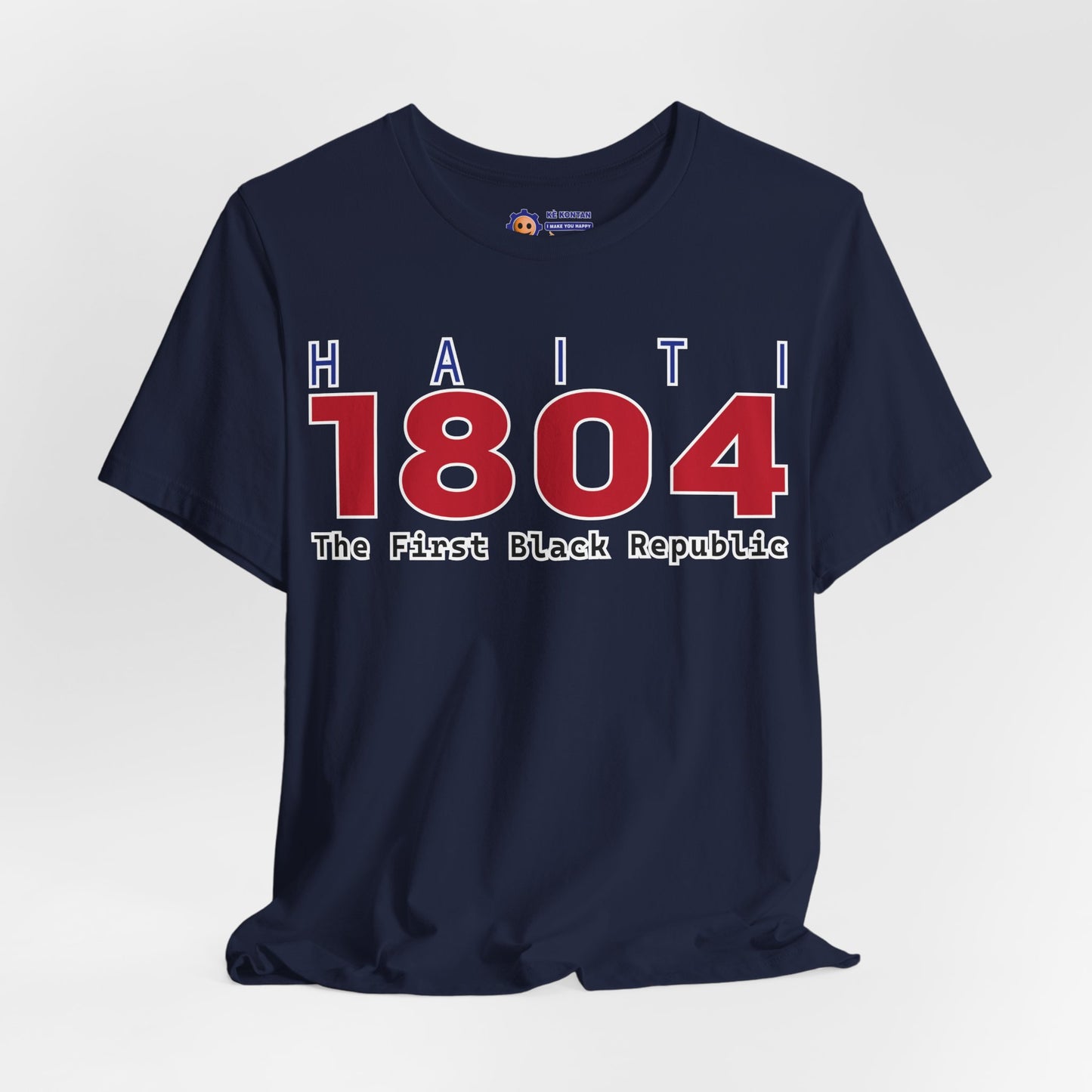 Navy blue t-shirt with 'Haiti 1804 The First Black Republic' text on a white background