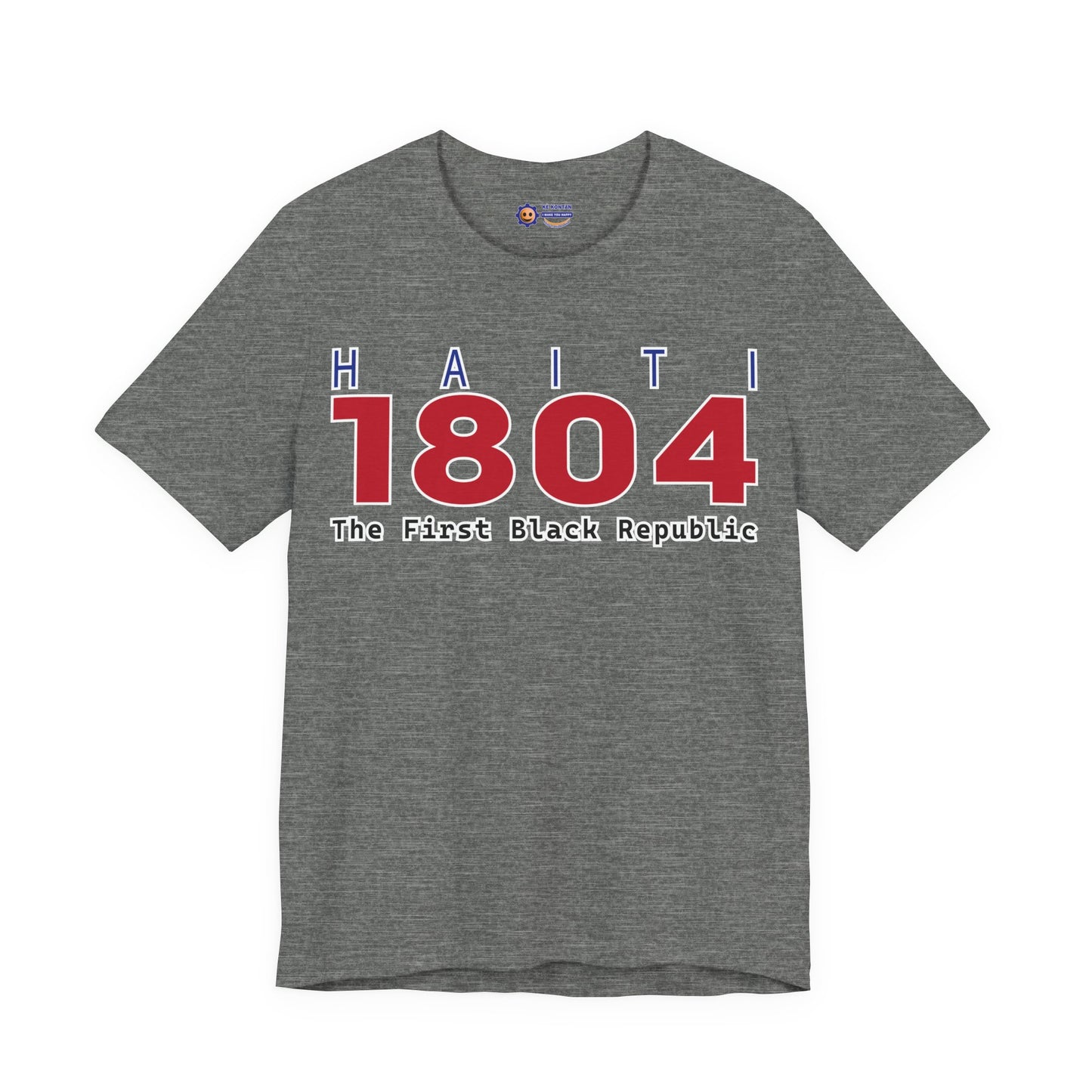 Gray t-shirt with 'Haiti 1804 The First Black Republic' text on a white background