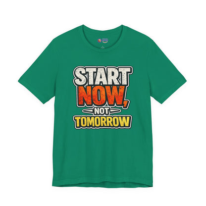 Green t-shirt with motivational text 'Start Now, Not Tomorrow' on a white background