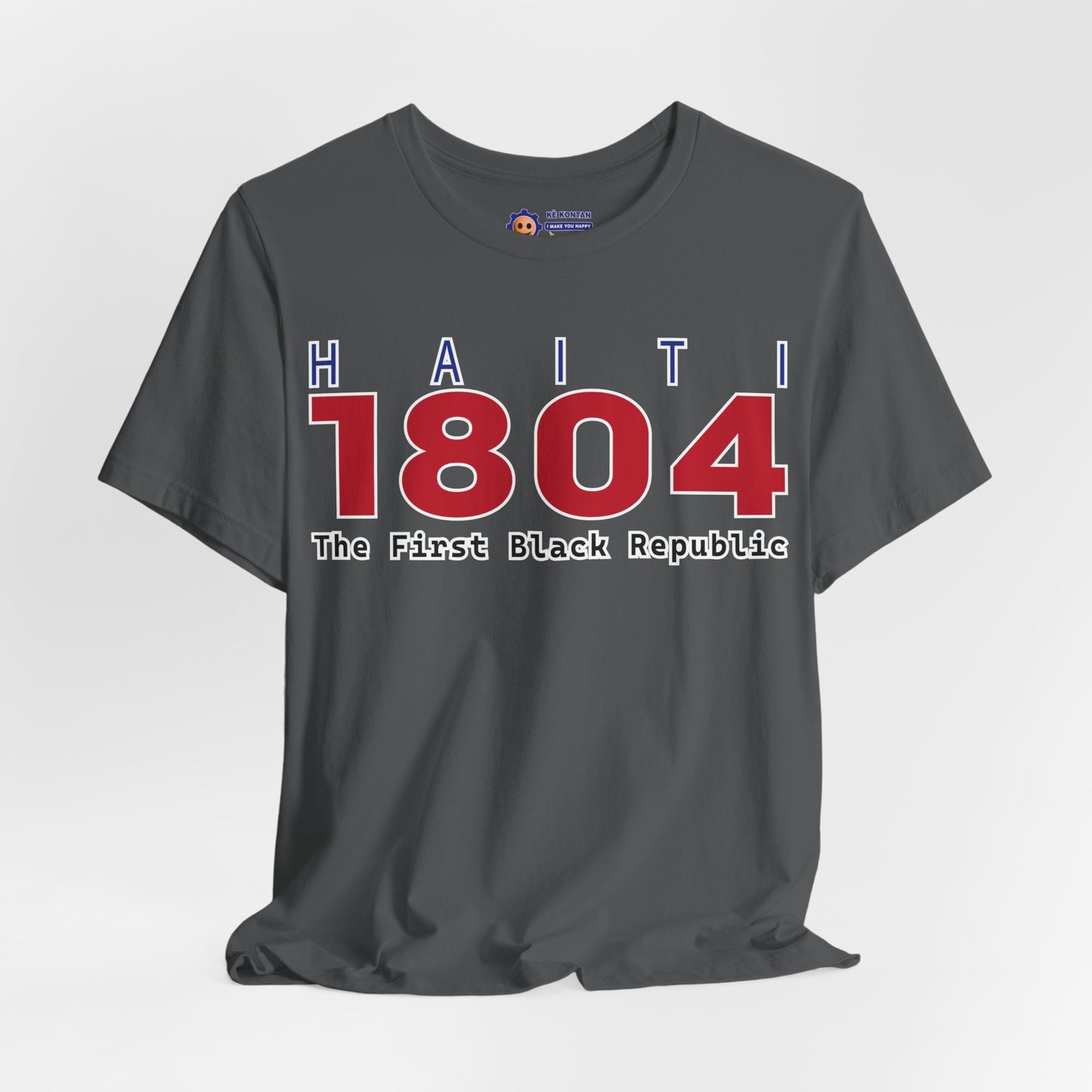 Gray t-shirt with 'Haiti 1804 The First Black Republic' text on a white background