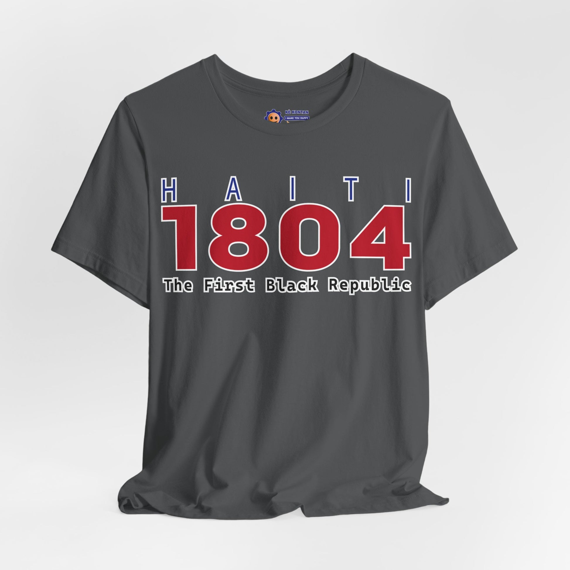 Gray t-shirt with 'Haiti 1804 The First Black Republic' text on a white background