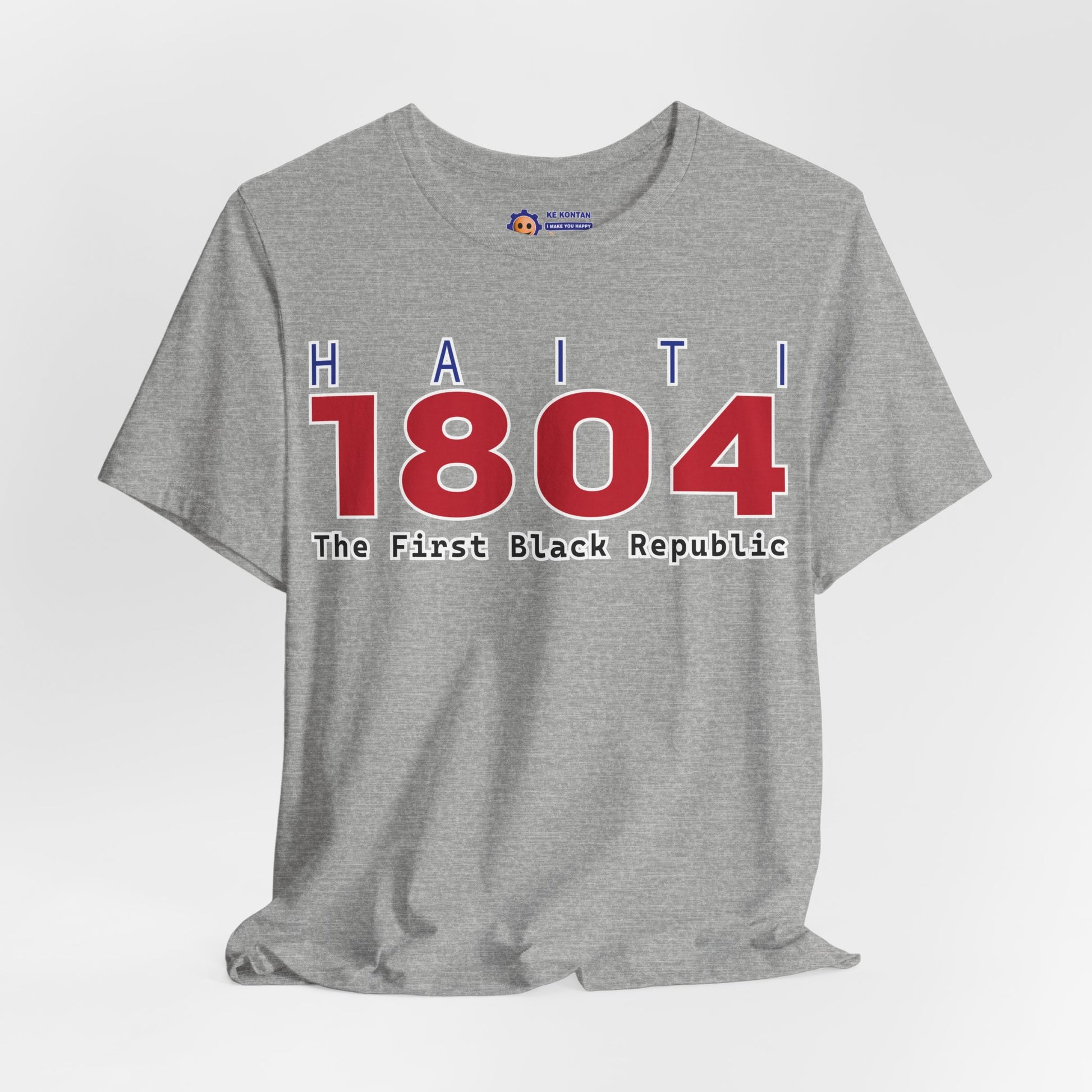 Gray t-shirt with 'Haiti 1804 The First Black Republic' text on a white background