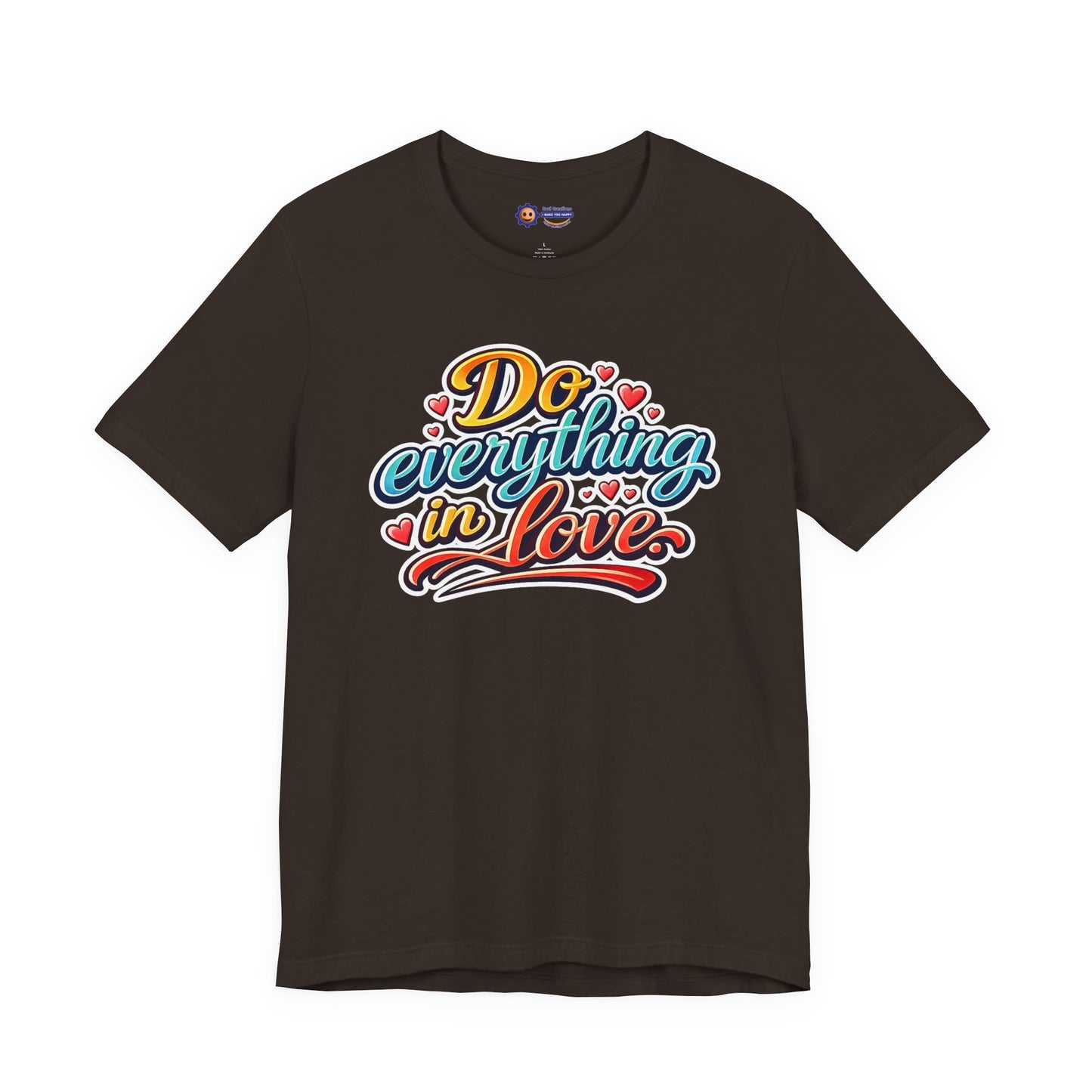 Brown t-shirt with colorful 'Do everything in love' text design on a white background