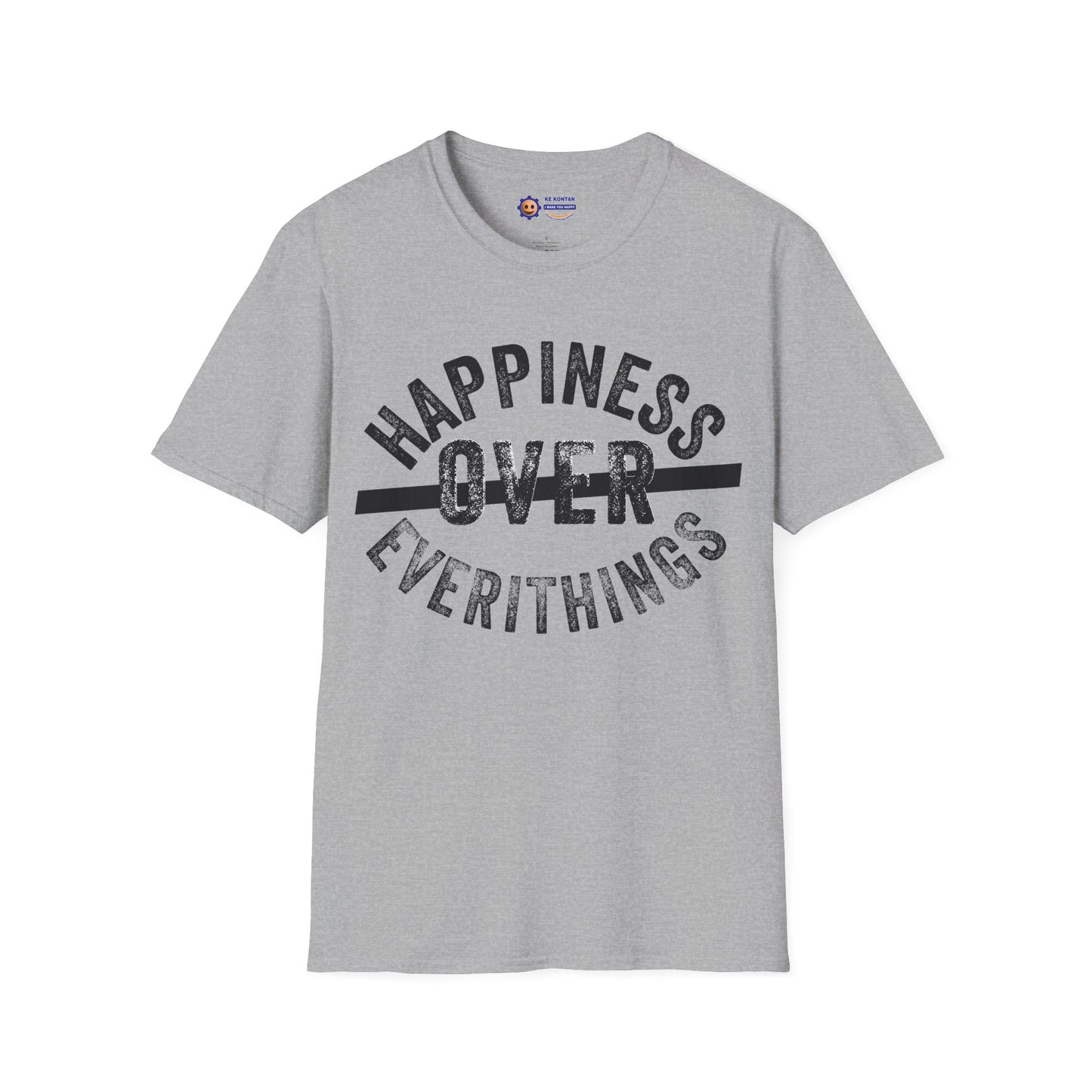 Gray t-shirt with HAPPINESS OVER EVERITHINGS' text on a white background